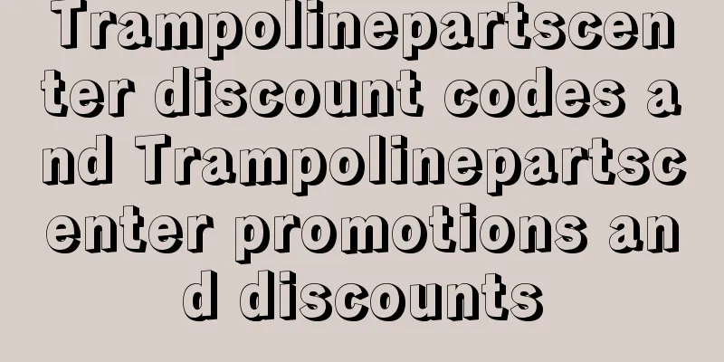Trampolinepartscenter discount codes and Trampolinepartscenter promotions and discounts
