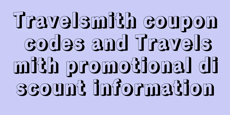 Travelsmith coupon codes and Travelsmith promotional discount information
