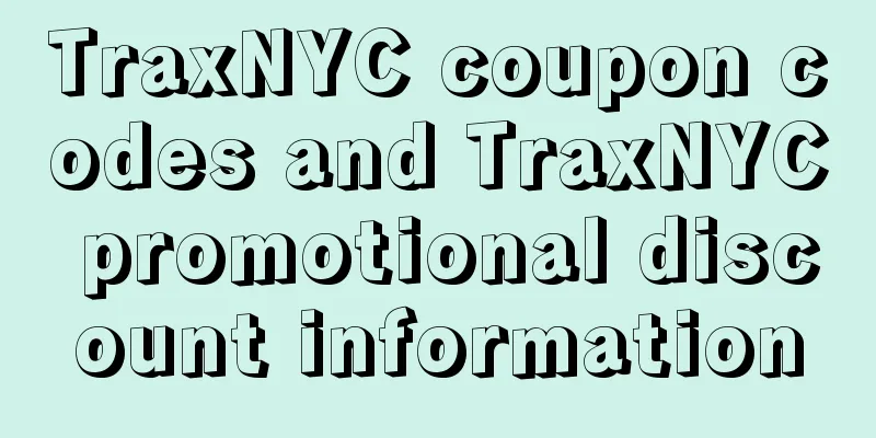 TraxNYC coupon codes and TraxNYC promotional discount information
