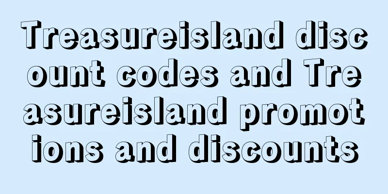 Treasureisland discount codes and Treasureisland promotions and discounts