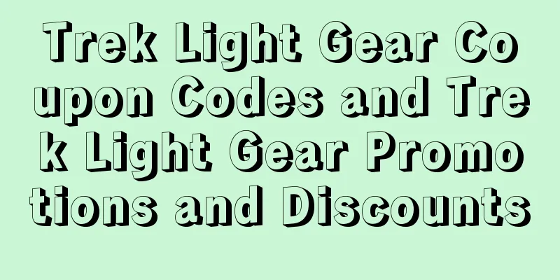 Trek Light Gear Coupon Codes and Trek Light Gear Promotions and Discounts