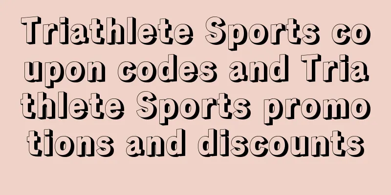 Triathlete Sports coupon codes and Triathlete Sports promotions and discounts
