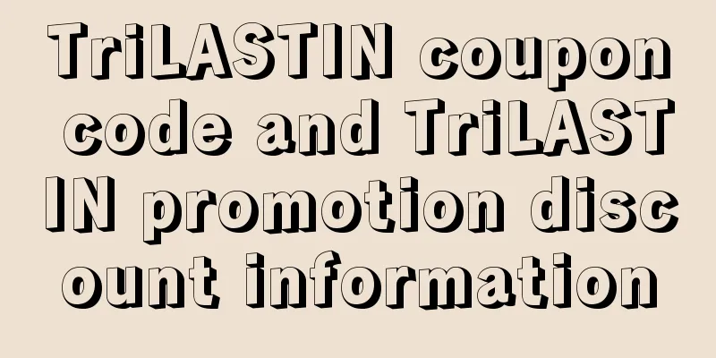 TriLASTIN coupon code and TriLASTIN promotion discount information