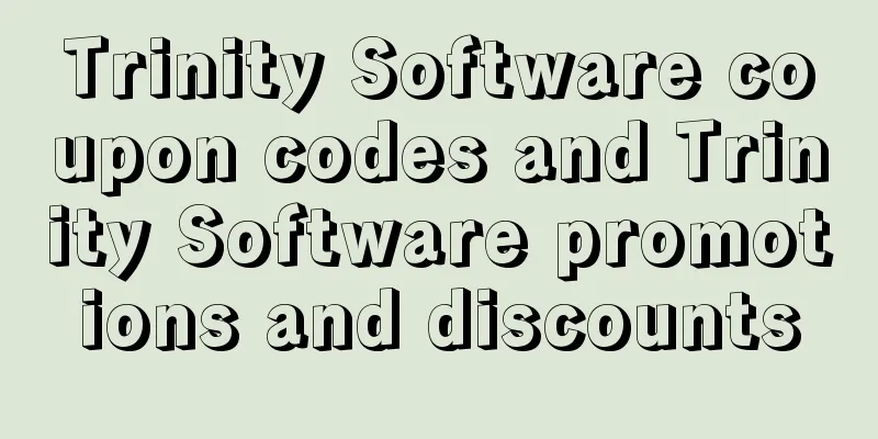 Trinity Software coupon codes and Trinity Software promotions and discounts