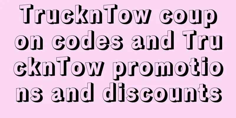 TrucknTow coupon codes and TrucknTow promotions and discounts