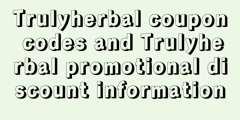 Trulyherbal coupon codes and Trulyherbal promotional discount information