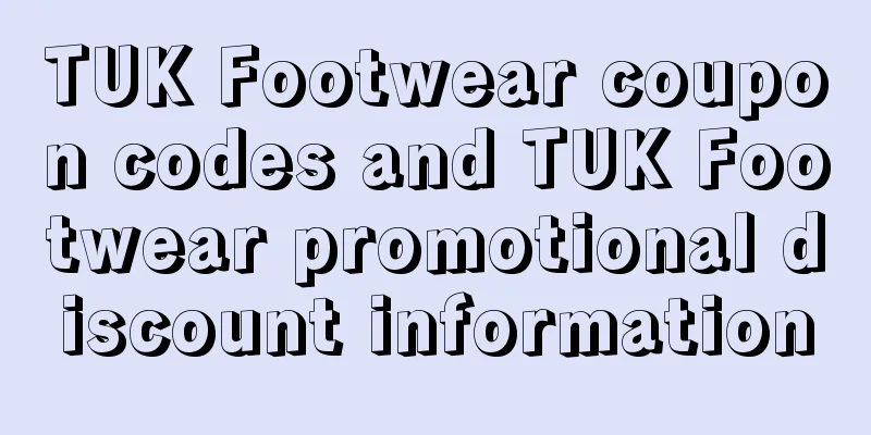 TUK Footwear coupon codes and TUK Footwear promotional discount information