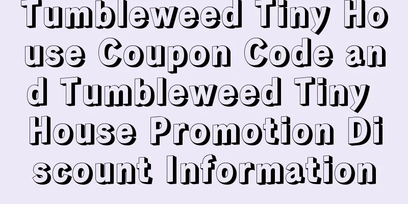 Tumbleweed Tiny House Coupon Code and Tumbleweed Tiny House Promotion Discount Information