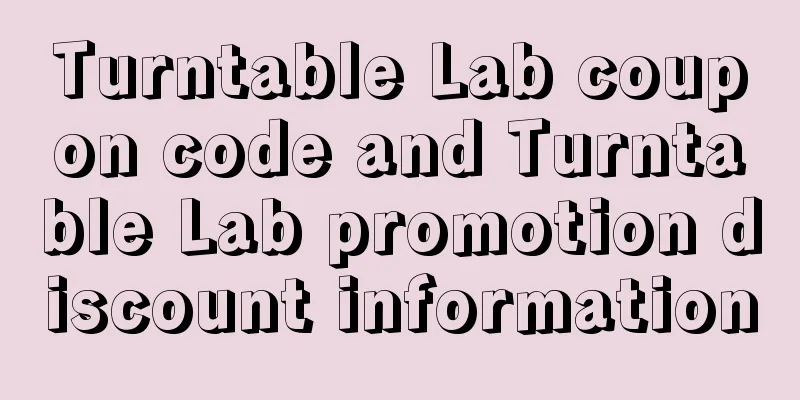 Turntable Lab coupon code and Turntable Lab promotion discount information