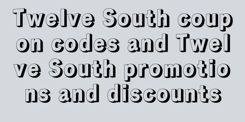 Twelve South coupon codes and Twelve South promotions and discounts