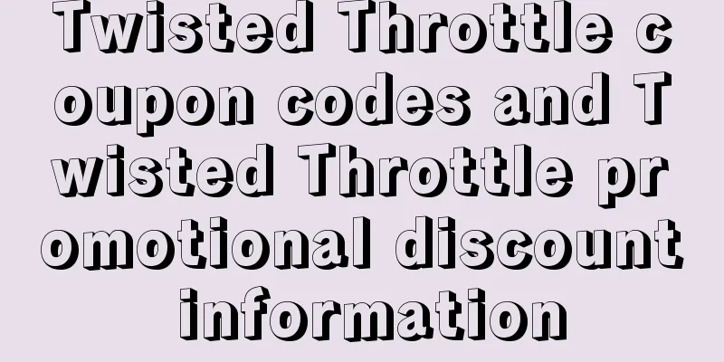 Twisted Throttle coupon codes and Twisted Throttle promotional discount information