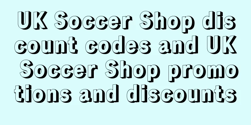 UK Soccer Shop discount codes and UK Soccer Shop promotions and discounts