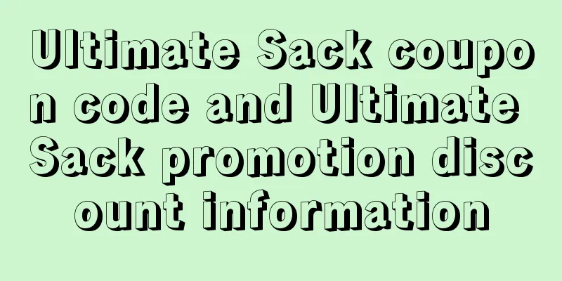 Ultimate Sack coupon code and Ultimate Sack promotion discount information