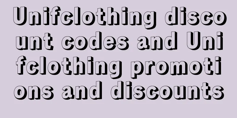 Unifclothing discount codes and Unifclothing promotions and discounts