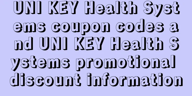 UNI KEY Health Systems coupon codes and UNI KEY Health Systems promotional discount information