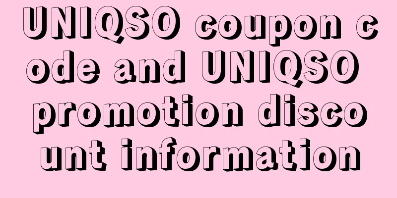 UNIQSO coupon code and UNIQSO promotion discount information