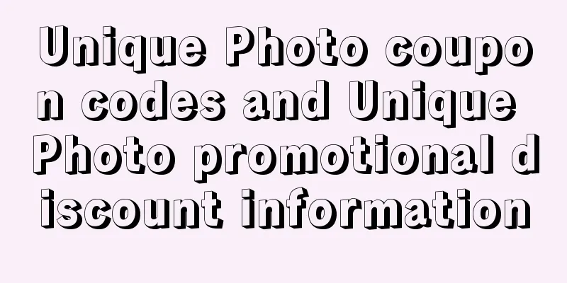 Unique Photo coupon codes and Unique Photo promotional discount information