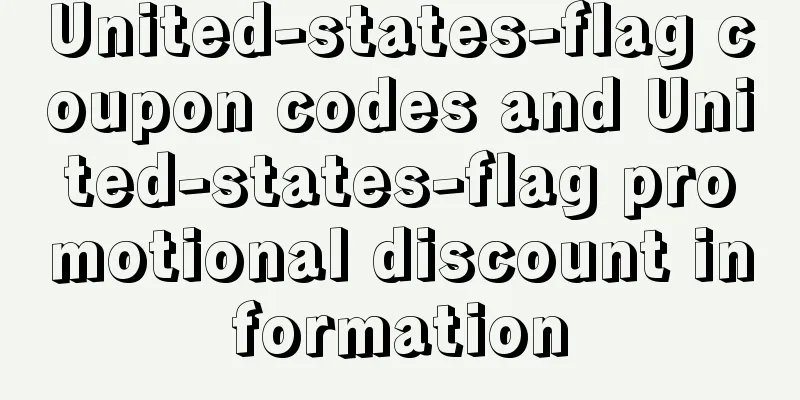 United-states-flag coupon codes and United-states-flag promotional discount information