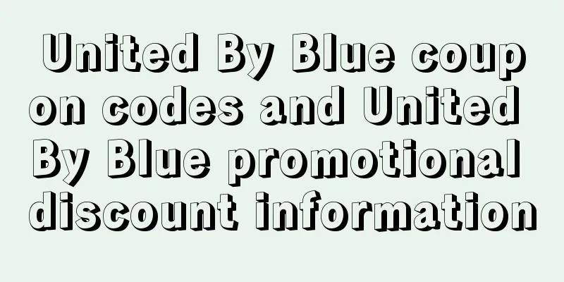United By Blue coupon codes and United By Blue promotional discount information