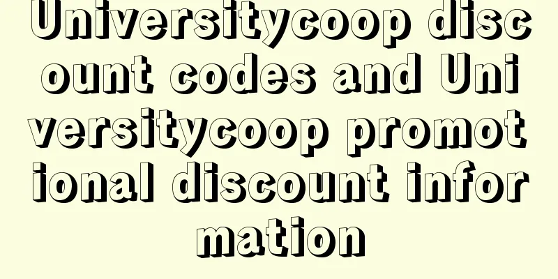 Universitycoop discount codes and Universitycoop promotional discount information