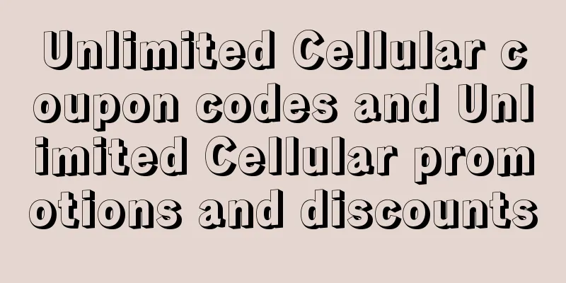 Unlimited Cellular coupon codes and Unlimited Cellular promotions and discounts