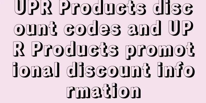UPR Products discount codes and UPR Products promotional discount information