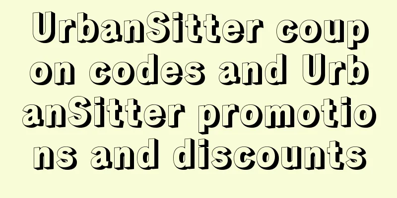 UrbanSitter coupon codes and UrbanSitter promotions and discounts