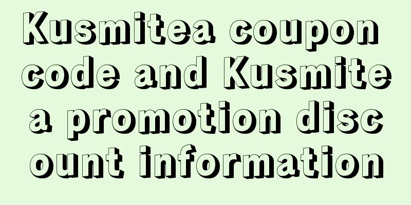 Kusmitea coupon code and Kusmitea promotion discount information
