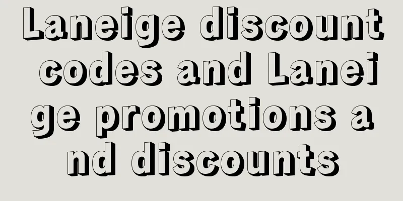 Laneige discount codes and Laneige promotions and discounts