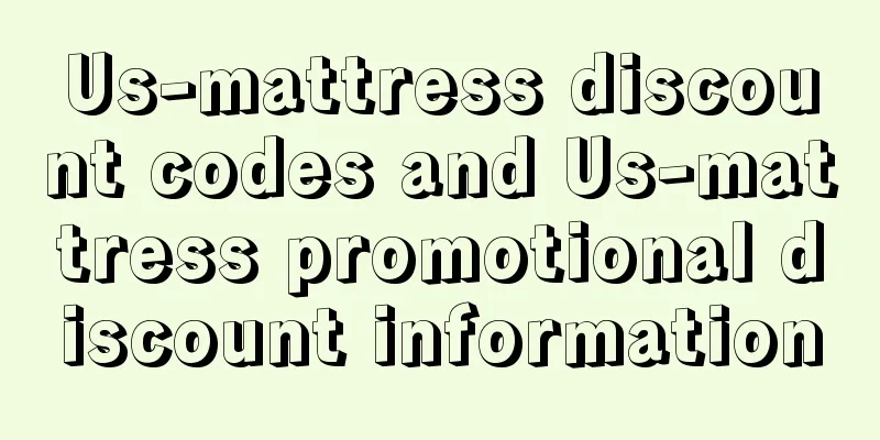 Us-mattress discount codes and Us-mattress promotional discount information