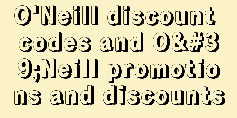 O'Neill discount codes and O'Neill promotions and discounts