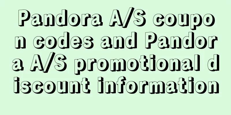 Pandora A/S coupon codes and Pandora A/S promotional discount information