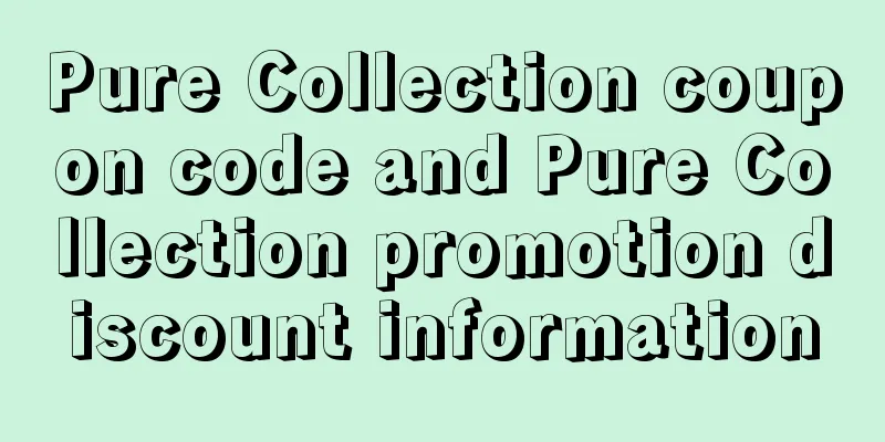 Pure Collection coupon code and Pure Collection promotion discount information