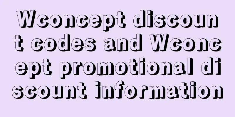 Wconcept discount codes and Wconcept promotional discount information