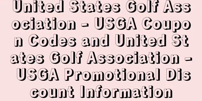 United States Golf Association - USGA Coupon Codes and United States Golf Association - USGA Promotional Discount Information