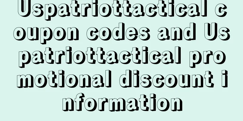 Uspatriottactical coupon codes and Uspatriottactical promotional discount information