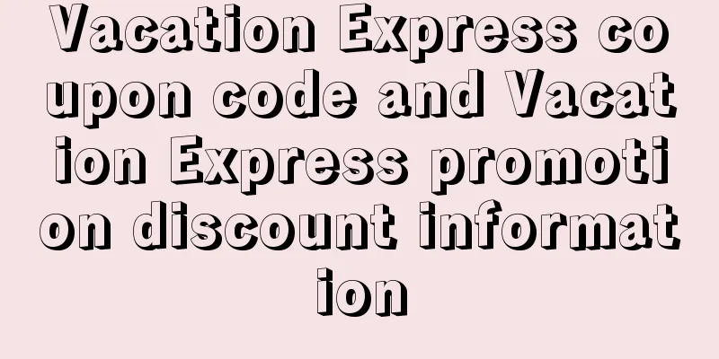 Vacation Express coupon code and Vacation Express promotion discount information