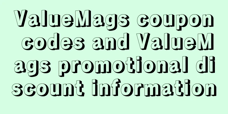 ValueMags coupon codes and ValueMags promotional discount information