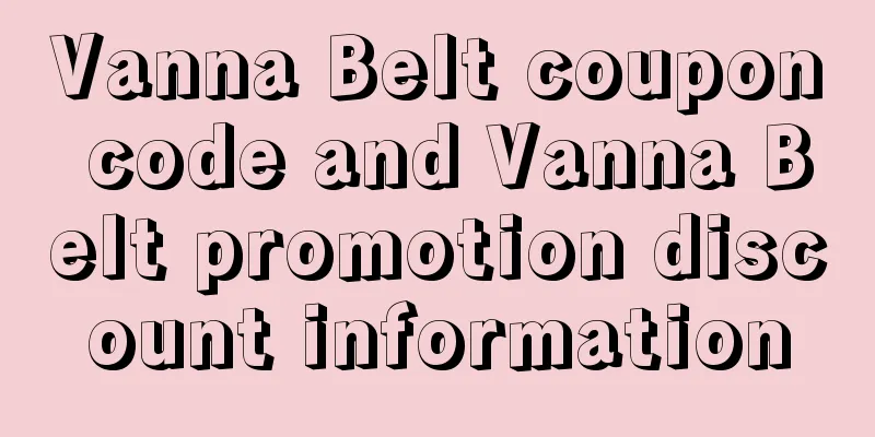 Vanna Belt coupon code and Vanna Belt promotion discount information