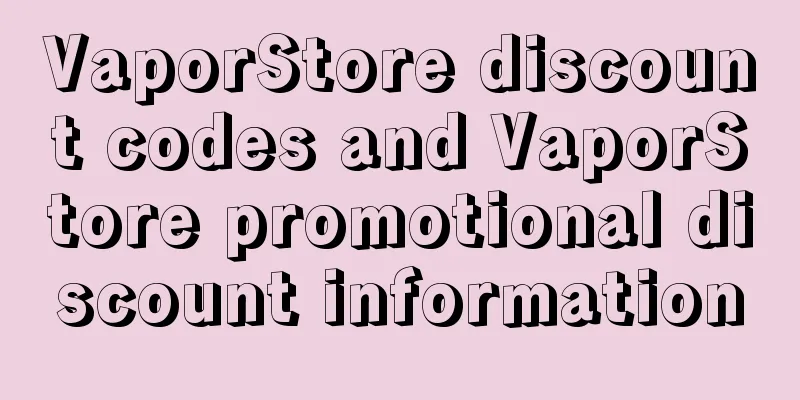 VaporStore discount codes and VaporStore promotional discount information