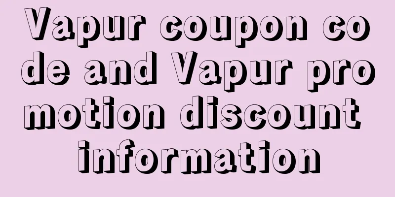 Vapur coupon code and Vapur promotion discount information