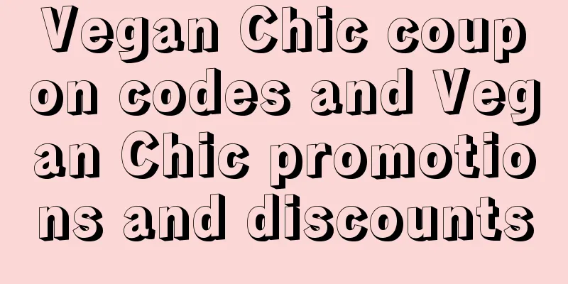 Vegan Chic coupon codes and Vegan Chic promotions and discounts