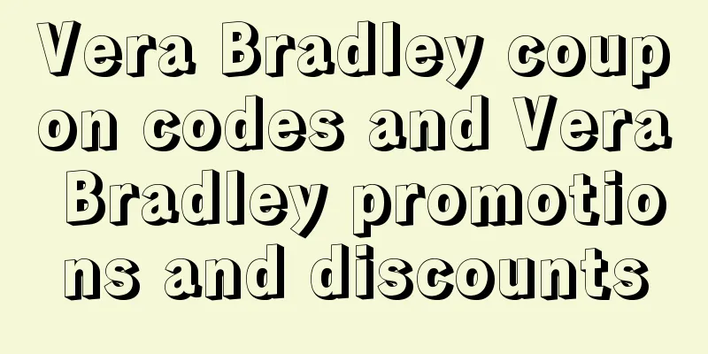 Vera Bradley coupon codes and Vera Bradley promotions and discounts