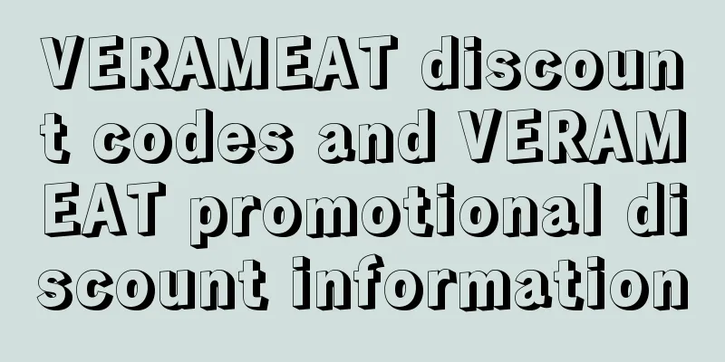 VERAMEAT discount codes and VERAMEAT promotional discount information