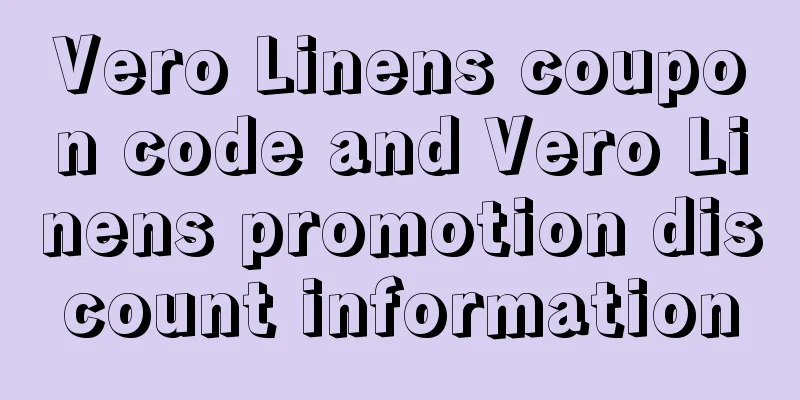 Vero Linens coupon code and Vero Linens promotion discount information
