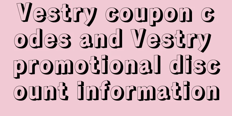 Vestry coupon codes and Vestry promotional discount information