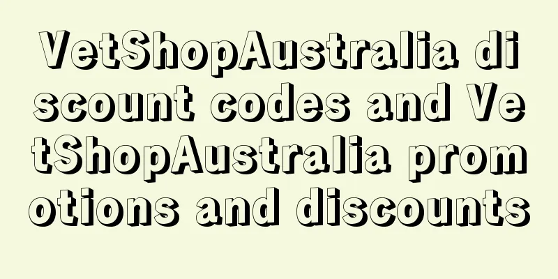 VetShopAustralia discount codes and VetShopAustralia promotions and discounts