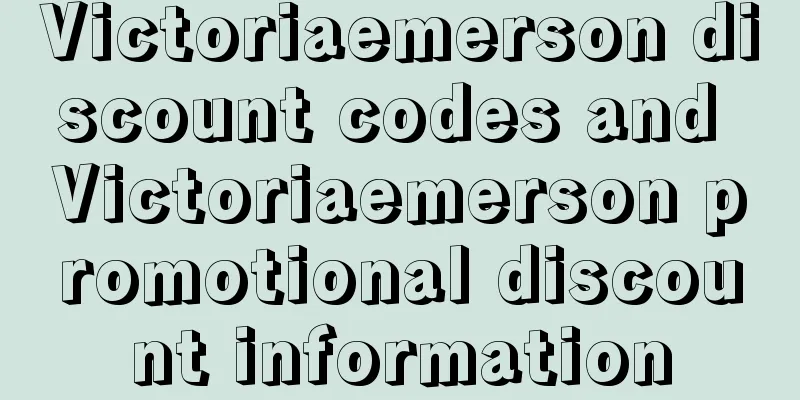 Victoriaemerson discount codes and Victoriaemerson promotional discount information