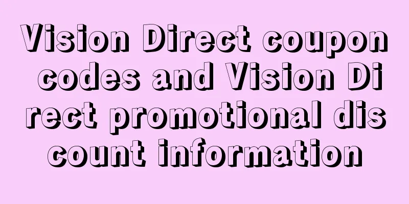 Vision Direct coupon codes and Vision Direct promotional discount information