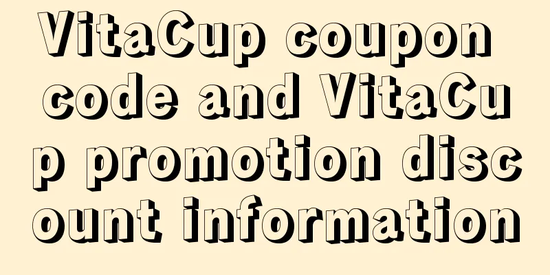 VitaCup coupon code and VitaCup promotion discount information